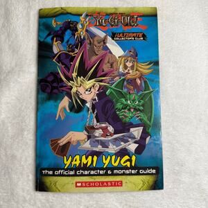 Yu-Gi-Oh! Yami Yugi Official Character & Monster Guide Scholastic 2006 VG